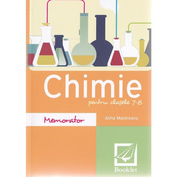 Carte Memorator de chimie pentru clasele 7-8 ed.2016 - Alina Maiereanu