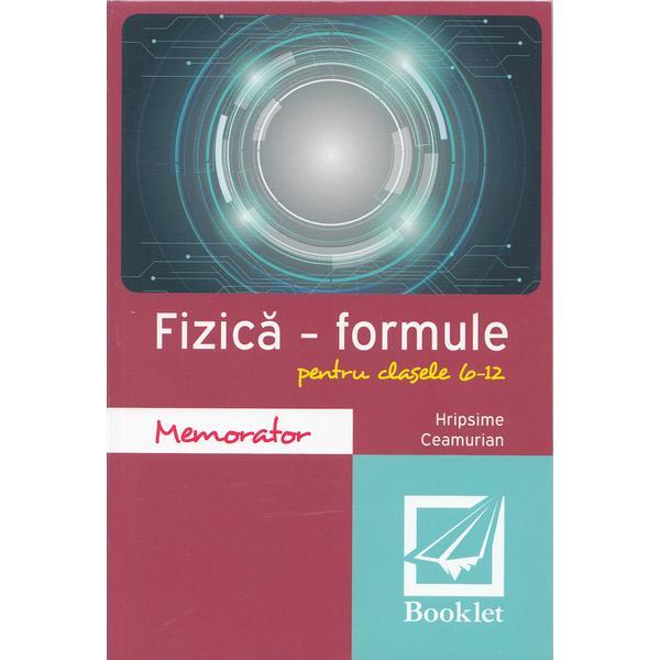Carte Memorator de fizica. Formule. Clasa VI-XII - Hripsime Ceaumurian