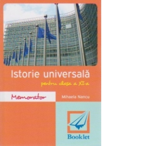 Carte Memorator de istorie universala pentru clasa a XI-a