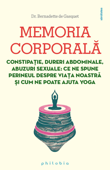 Carte Memoria corporală editura Philobia