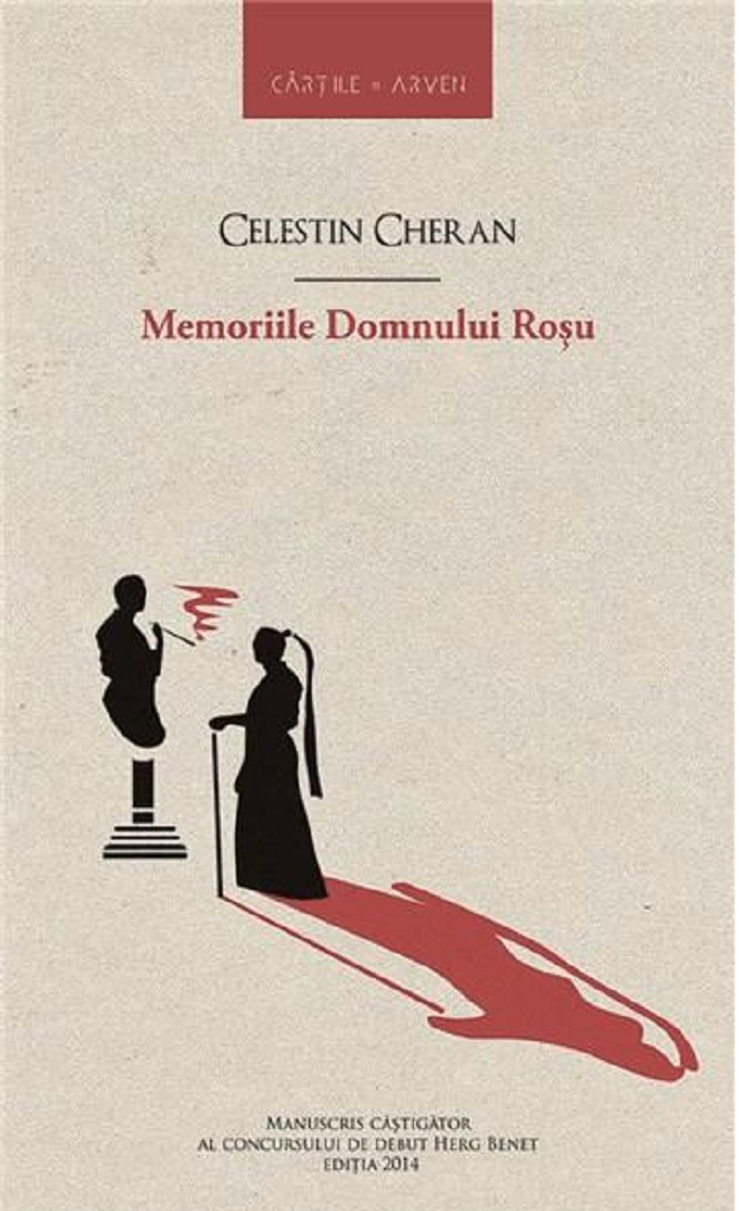 Carte Memoriile Domnului Rosu autor Celestin Cheran editura Herg Benet