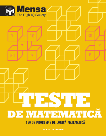 Carte Mensa. Teste de matematică. 150 de probleme de logică matematică editura Litera
