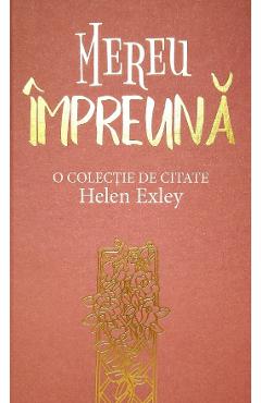 Carte Mereu impreuna - Helen Exley editura Helen Exley