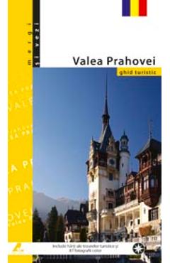 Carte Mergi si vezi - Valea Prahovei - Ghid Turistic editura -
