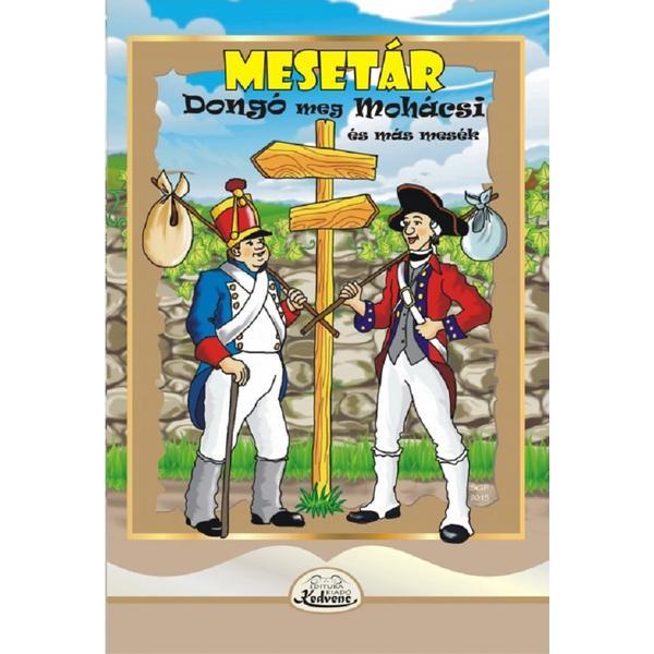 Carte Mesetar. Dongo meg Mohacsi es mas mesek