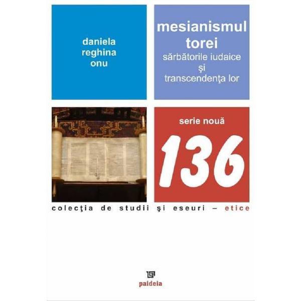 Carte Mesianismul torei - Daniela Reghina Onu