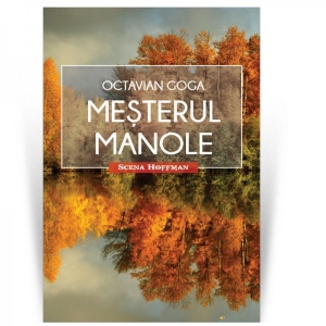 Carte Mesterul Manole Autor Octavian Goga