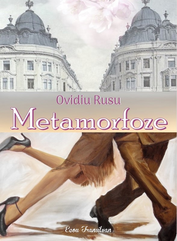 Carte Metamorfoze autor Ovidiu Rusu editura Ecou Transilvan
