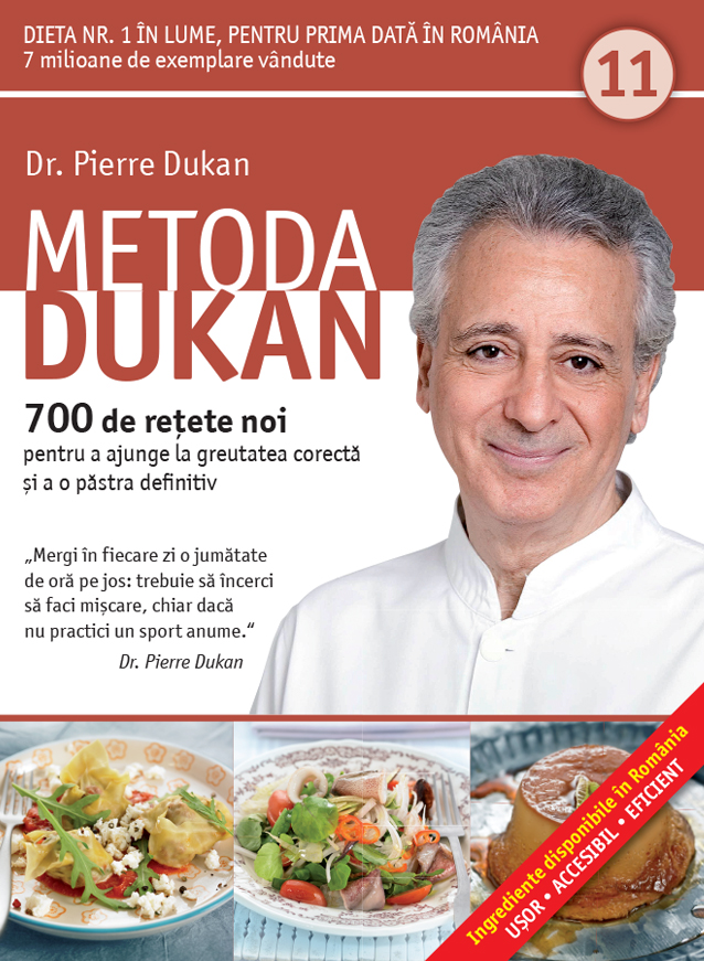 Carte Metoda Dukan. 700 de rețete noi pentru a ajunge la greutatea corectă și a o păstra definitiv (vol. 11) editura Litera