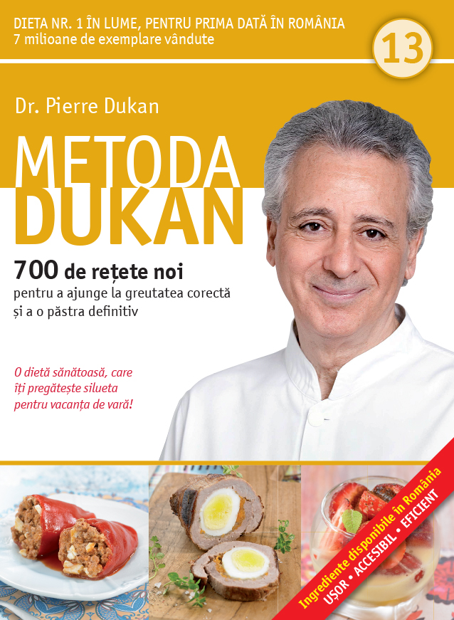 Carte Metoda Dukan. 700 de rețete noi pentru a ajunge la greutatea corectă și a o păstra definitiv (vol. 13) editura Litera