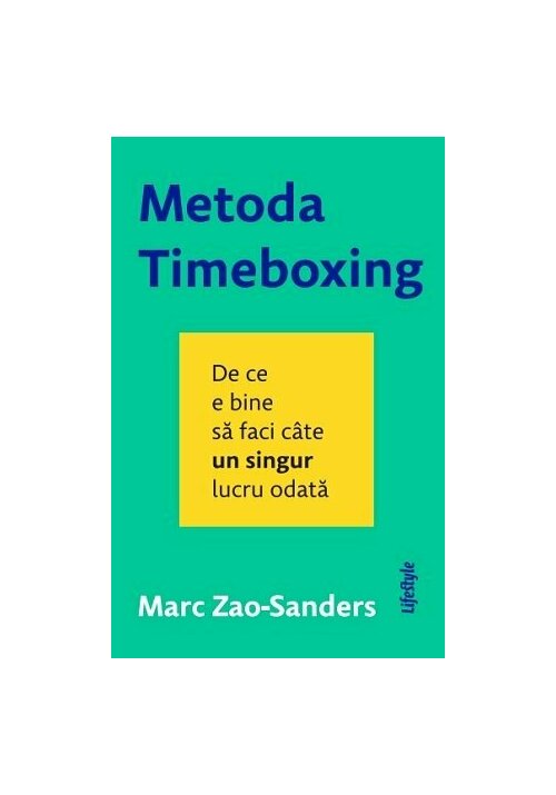 Carte Metoda Timeboxing editura Lifestyle