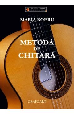 Carte Metoda de chitara - Maria Boeru editura Maria Boeru