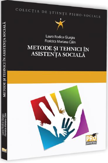 Carte Metode si tehnici in asistenta sociala editura Universul Juridic