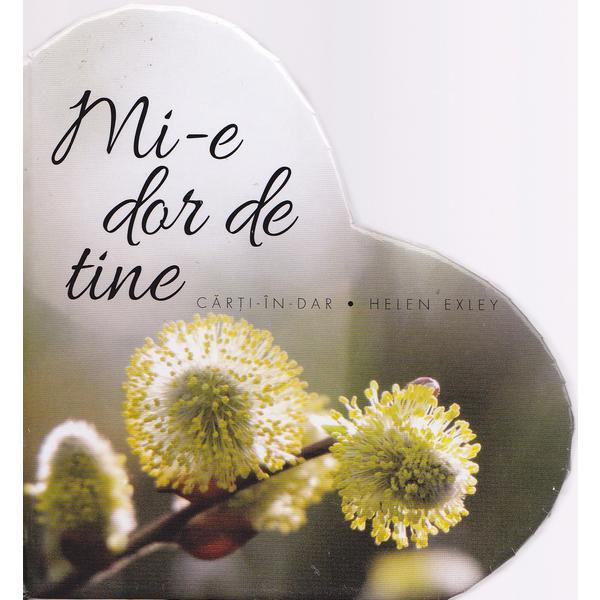 Carte Mi-e dor de tine