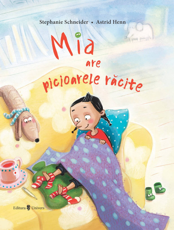 Carte Mia are picioarele racite   editura Univers