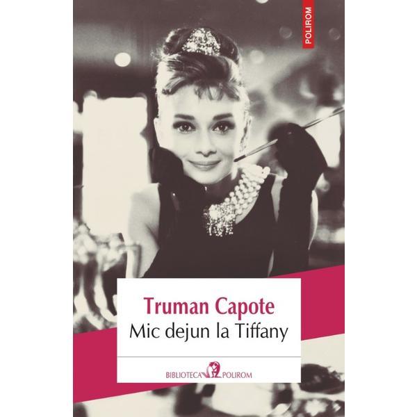 Carte Mic dejun la Tiffany - Truman Capote