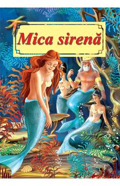 Carte Mica sirena - H. C. Andersen editura Hans Christian Andersen