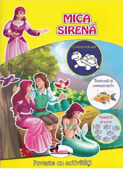 Carte Mica sirena. Poveste cu activitati   editura Aramis