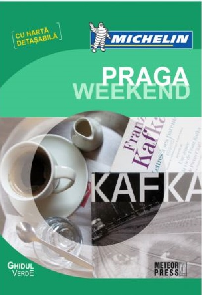 Carte Michelin - Praga Weekend   editura Meteor Press