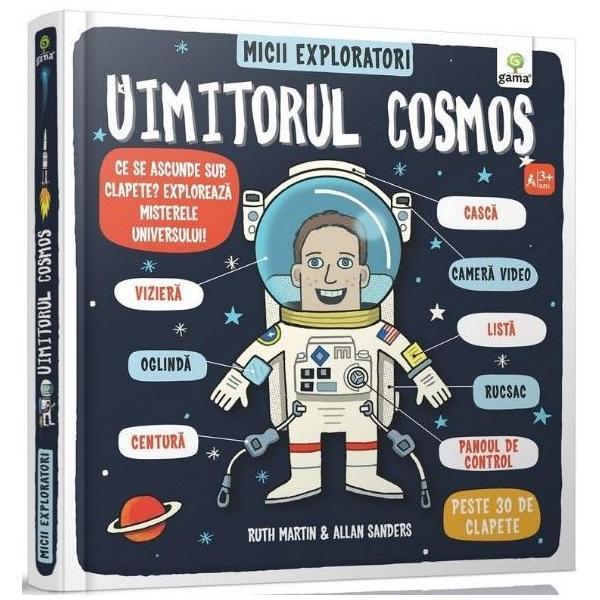 Carte Micii exploratori: Uimitorul Cosmos - Ruth Martin