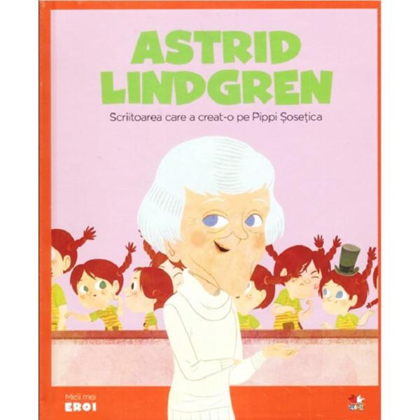 Carte Micii mei eroi. Astrid Lindgren