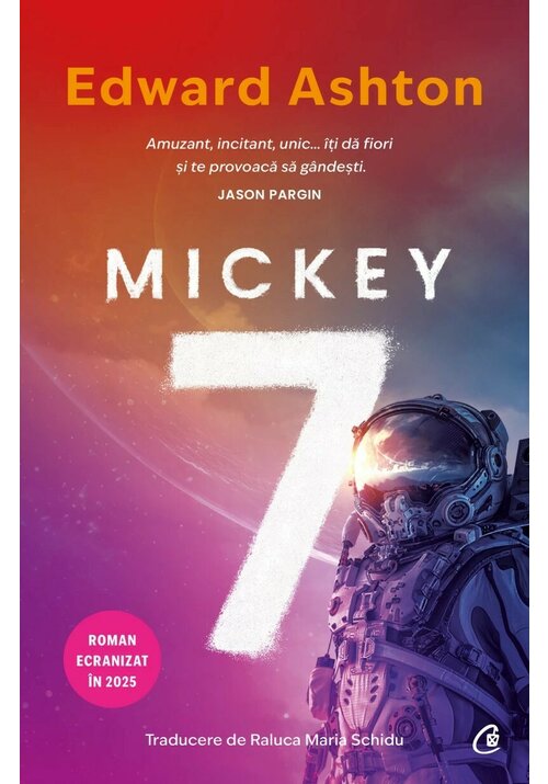 Carte Mickey7 editura Curtea Veche