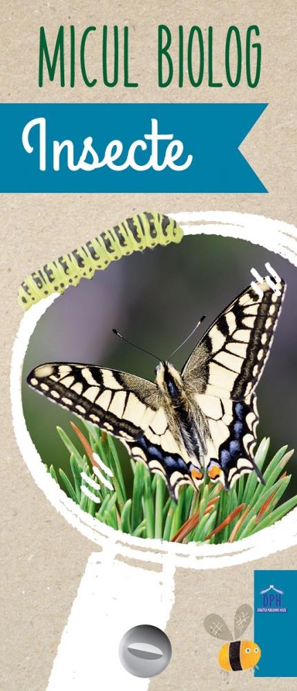 Carte Micul Biolog - Insecte editura DPH