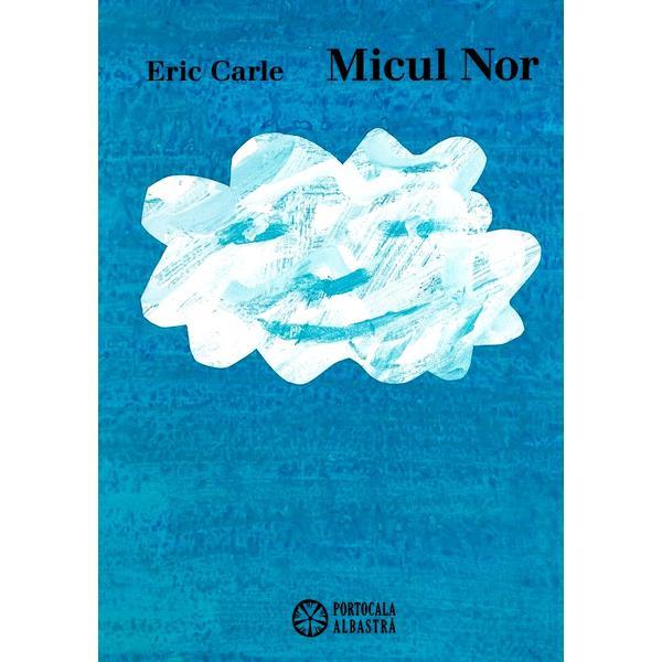 Carte Micul Nor - Eric Carle