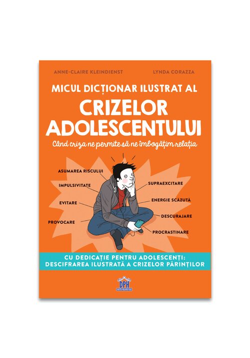 Carte Micul dictionar ilustrat al crizelor adolescentului editura Didactica Publishing House