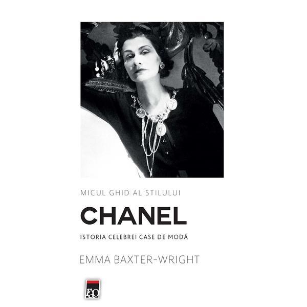 Carte Micul ghid al stilului: chanel - Emma Baxter-Wright