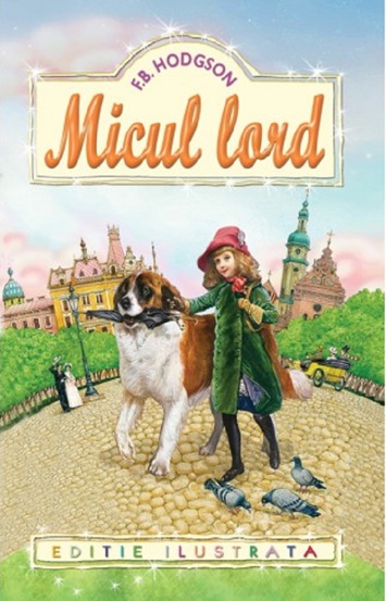 Carte Micul lord editura Editura Regis (Editpress SRL)