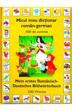 Carte Micul meu dictionar roman-german 500 de cuvinte editura Autor Anonim