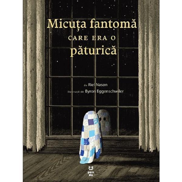 Carte Micuta fantoma care era o paturica - Riel Nason