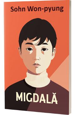 Carte Migdala - Sohn Won-pyung editura Sohn Won Pyung