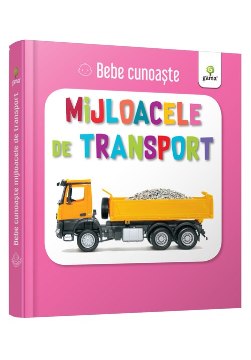Carte Mijloacele de transport editura Gama