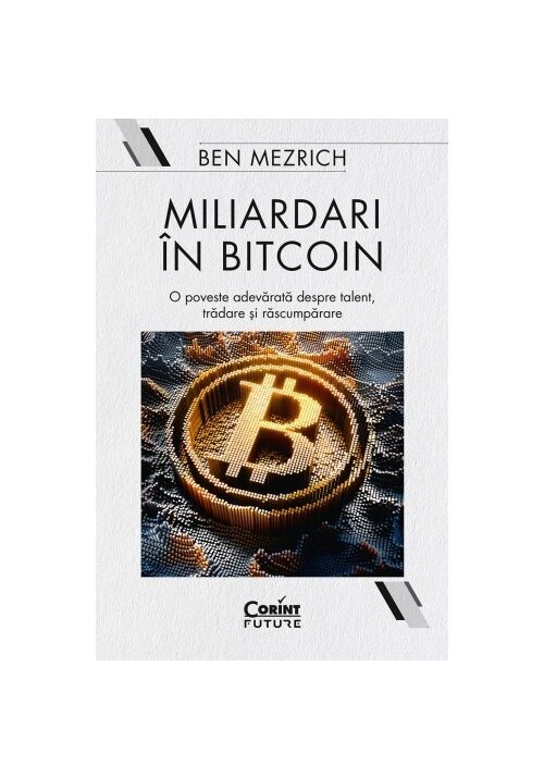 Carte Miliardari in bitcoin editura Corint