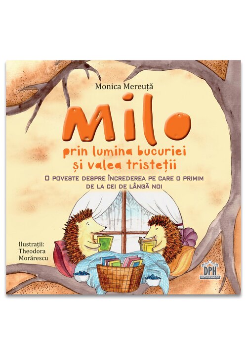 Carte Milo prin lumina bucuriei si valea tristetii editura Didactica Publishing House