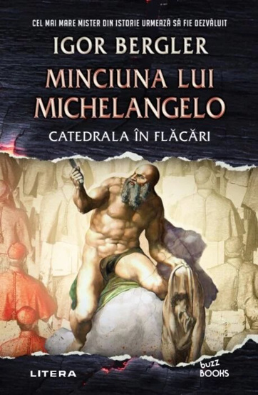 Carte Minciuna lui Michelangelo editura Litera