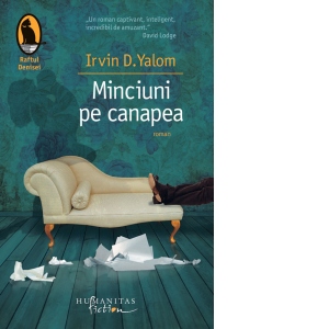 Carte Minciuni pe canapea Autor Irvin D. Yalom