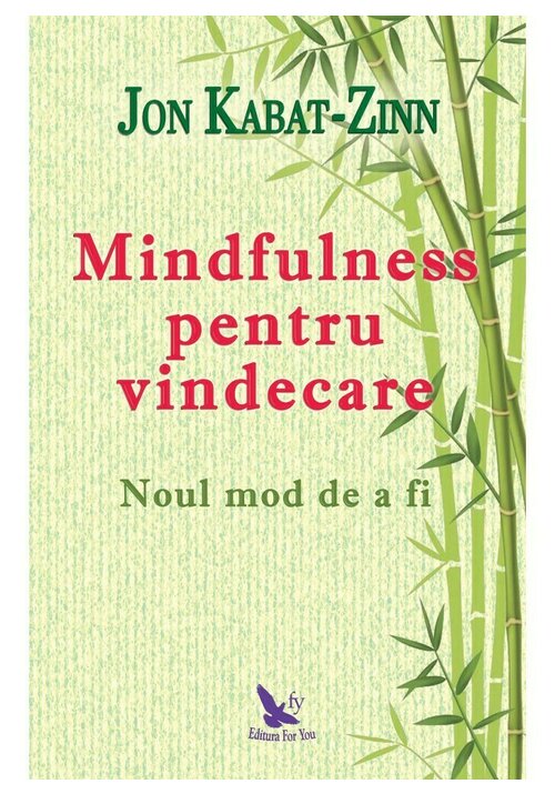Carte Mindfulness pentru vindecare editura For You