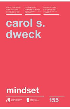 Carte Mindset - Carol S. Dweck editura Carol S. Dweck
