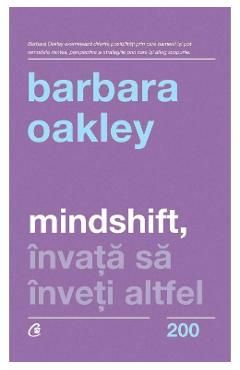 Carte Mindshift - Barbara Oakley editura Barbara Oakley