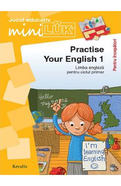 Carte Mini Luk. Practise Your English 1 editura -