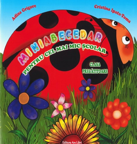 Carte Miniabecedar pentru cel mai mic scolar editura Ars Libri