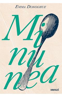 Carte Minunea - Emma Donoghue editura Emma Donoghue