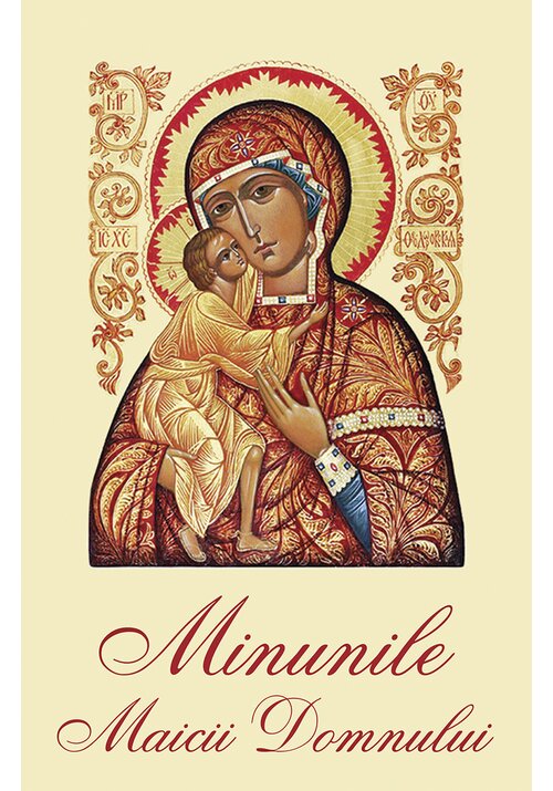 Carte Minunile Maicii Domnului editura Editura Sophia