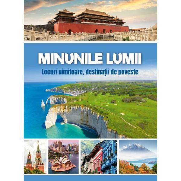 Carte Minunile lumii. Locuri uimitoare