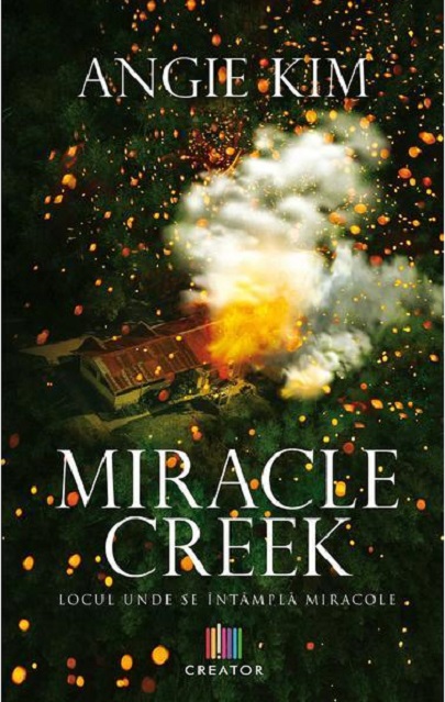 Carte Miracle Creek autor Angie Kim editura Creator