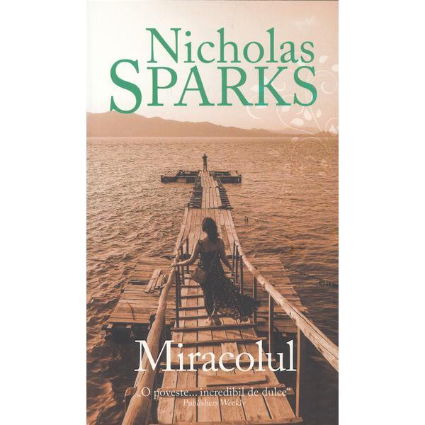 Carte Miracolul - Nicholas Sparks