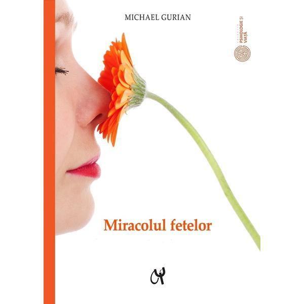 Carte Miracolul fetelor - Michael Gurian